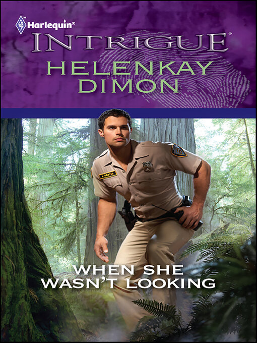 Title details for When She Wasn't Looking by HelenKay Dimon - Available